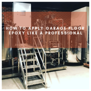 How to Apply Garage Floor Epoxy Like a Professional